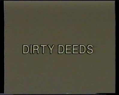 trash dirty deeds